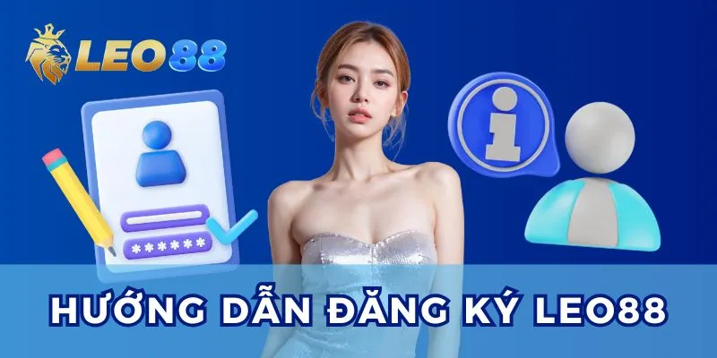 Đăng ký tài khoản Leo88